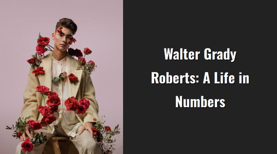 walter grady roberts a life in numbers i1390 80